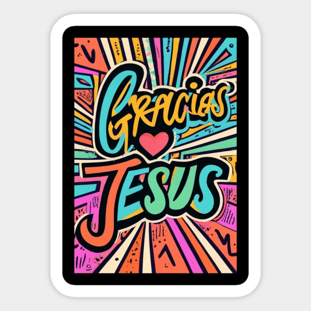 Gracias Jesus Diseño Grafiti Sticker by albaley